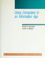Cover of: Using computers in an information age by Richard W. Brightman