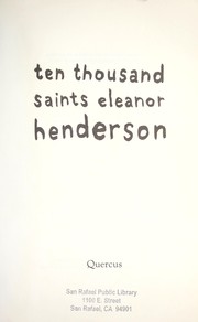 Ten thousand saints by Eleanor Henderson