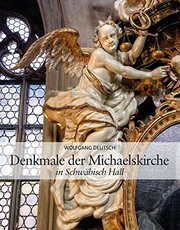 Denkmale der Michaelskirche in Schwäbisch Hall by Wolfgang Deutsch