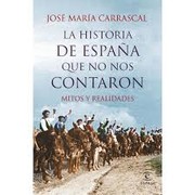 Cover of: La historia de España que no nos contaron