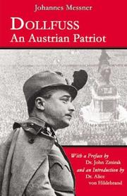Cover of: Dollfuss: an Austrian patriot