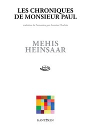 Les chroniques de Monsieur Paul by Mehis Heinsaar