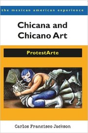 Cover of: Chicana and Chicano art by Carlos Francisco Jackson