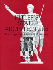 Cover of: Hitler's state architecture by Alexander Scobie