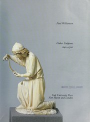Gothic sculpture, 1140-1300 by Williamson, Paul