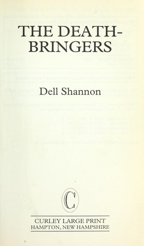 The death bringers by Dell Shannon | Open Library