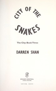 Cover of: City of the snakes by Darren Shan
