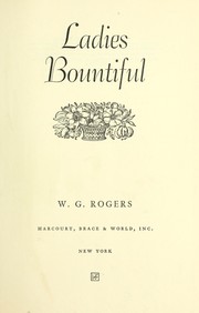 Cover of: Ladies bountiful by W. G. Rogers