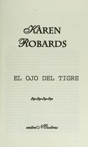 Cover of: El ojo del tigre by Karen Robards