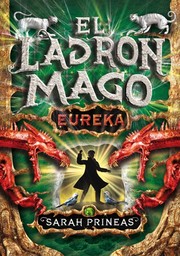 Cover of: ¡Eureka! El ladrón mago