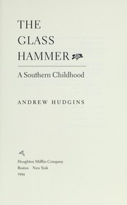 Cover of: The glass hammer by Andrew Hudgins