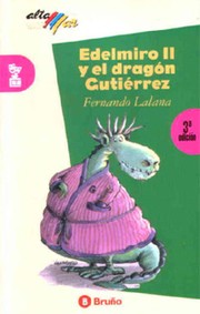 Cover of: Edelmiro II y el dragón Gutiérrez by 