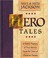 Cover of: Hero tales