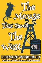 The mouse that saved the West by Leonard Wibberley