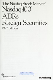 Cover of: The Nasdaq stock market Nasdaq-100, ADRs, foreign securities by Moody's Investors Service