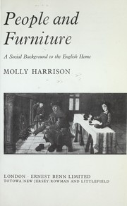 Cover of: People and furniture; a social background to the English home by 