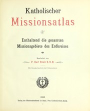 Katholischer missionsatlas by Karl Streit