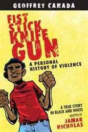 Fist Stick Knife Gun by Geoffrey Canada
