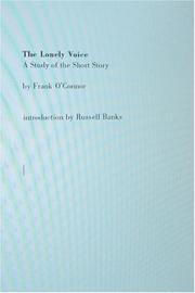 Cover of: The Lonely Voice: A Study of the Short Story