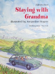 Cover of: Staying with Grandma by Eileen Roe