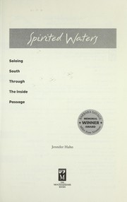 Cover of: Spirited waters : soloing south through the Inside Passage by 