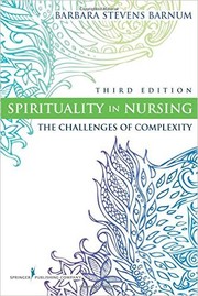 Cover of: Spirituality in nursing: the challenges of complexity