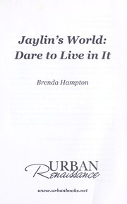 Cover of: Jaylin's world: dare to live in it