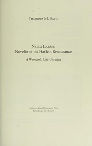 Cover of: Nella Larsen, novelist of the Harlem Renaissance by Thadious M. Davis