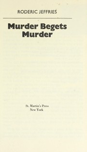 Murder begets murder by Roderic Jeffries