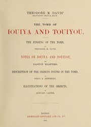 Cover of: The tomb of Iouiya and Touiyou.: The finding of the tomb