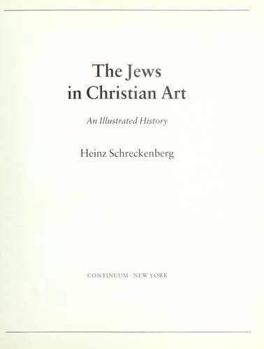 The Jews in Christian Art Illust History