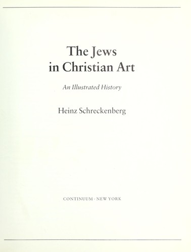 The Jews in Christian art by Heinz Schreckenberg | Open Library