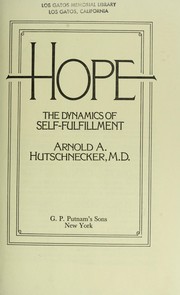 Cover of: Hope, the dynamics of self-fulfillment