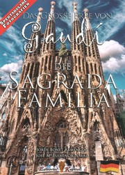 Cover of: Das grosse erbe von Gaudí: Die Sagrada Familia