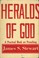 Cover of: Heralds Of God