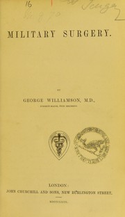 Cover of: Military surgery by Williamson, George, Williamson, George