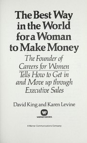 Cover of: The best way in the world for a woman to make money by David King
