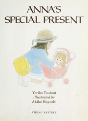 Cover of: Anna's special present by Yoriko Tsutsui