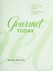 Cover of: Gourmet today : more than 1000 all-new recipes for the contemporary kitchen