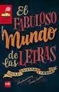 Cover of: El fabuloso mundo de las letras by 