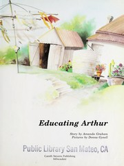 Cover of: Educating Arthur by Amanda Graham
