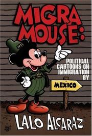 Cover of: Migra Mouse: Political Cartoons on Immigration