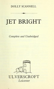 Cover of: Jet bright by Dorothy Scannell