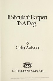 Cover of: It shouldn't happen to a dog