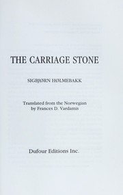 Cover of: The Carriage Stone by Sigbjorn Holmebakk