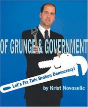 Cover of: Of Grunge and Government by Krist Novoselic