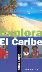 Cover of: Explora El Caribe - Guia y Mapa