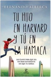 Cover of: Tu hijo a Harvard y tú en la hamaca