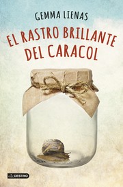 Cover of: El rastro brillante del caracol