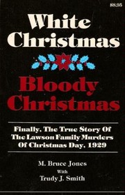 White Christmas, bloody Christmas by M. Bruce Jones